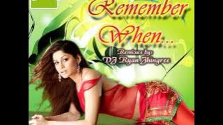 Remember When: DJ Ryan Jhingree Remix Done By DJ GtzStarrgyal .wmv