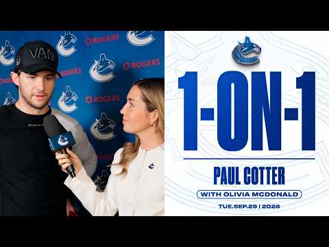 Paul Cotter 1-on-1 with Olivia McDonald after Scoring Twice in Canucks Debut (Sep 29 2026)