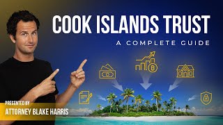 Famous Everything You Need to Know About the Cook Islands Trust for Asset Protection Net Worth