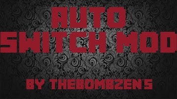 Minecraft Episode 85 Auto Switch Mod By Thebombzen