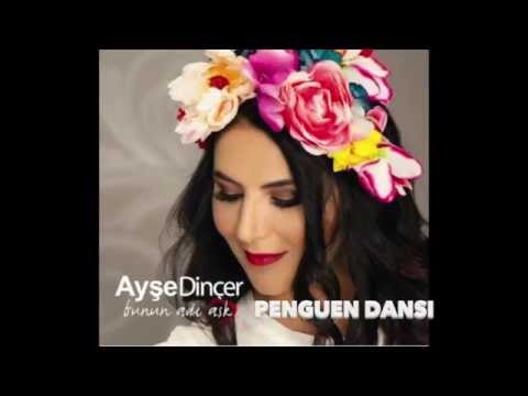 Ayşe Dinçer - Penguen Dansı (Official Video)