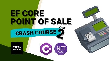 Entity Framework Core for Beginners: Point of Sale Console App - Part 2 - Creating Database