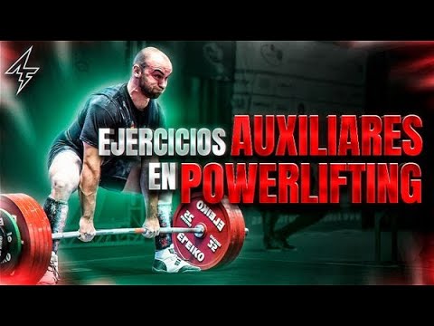 Ejercicios Accesorios/Auxiliares en Powerlifting