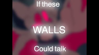If walls could talk | original animation meme (loop)