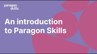 An Introduction To Paragon Skills