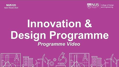 CDE e-Open House 2025: Second Major & Minor in Innovation & Design Programme (Programme Video)