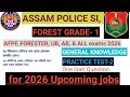 GENERAL KNOWLEDGE PRACTICE SET-2|| FOR ALL COMPETITIVE EXAMS 2026|| ASSAM POLICE , FOREST DPT, ADRE