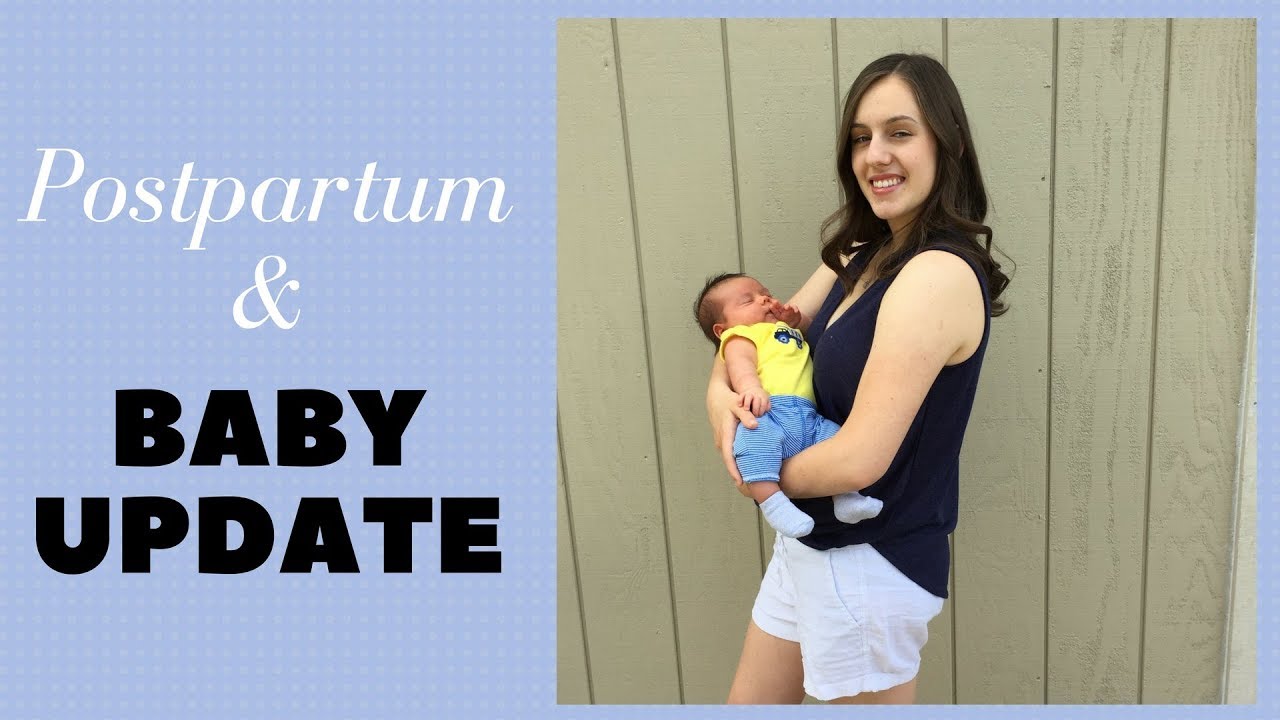 ONE MONTH POSTPARTUM AND BABY UPDATE - YouTube