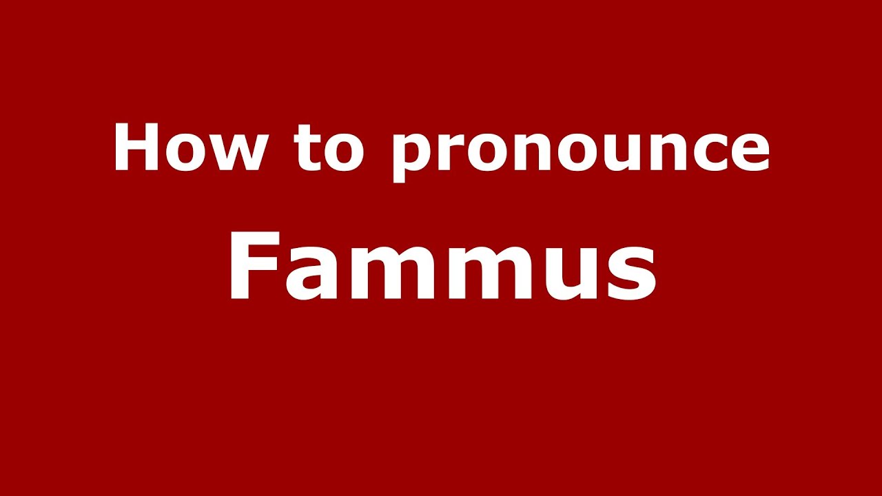 How to pronounce Fammus (Russian/Russia) - PronounceNames.com