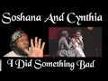 Soshana Bean And Cynthia Erivo | I Did Something Bad | Live Apollo | Reaction
