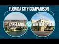 Lakeland vs winter haven  florida city comparison