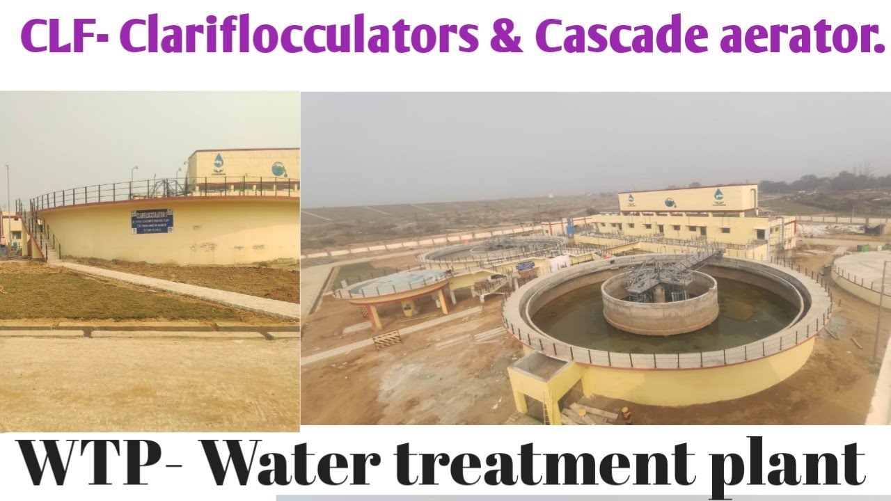 CLF Clariflocculators and cascade aerator - YouTube