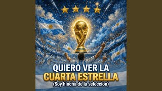 Quiero Ver La Cuarta Estrella (Soy Hincha de la Selección) - El Jarra
