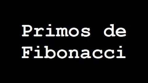 Primos de Fibonacci
