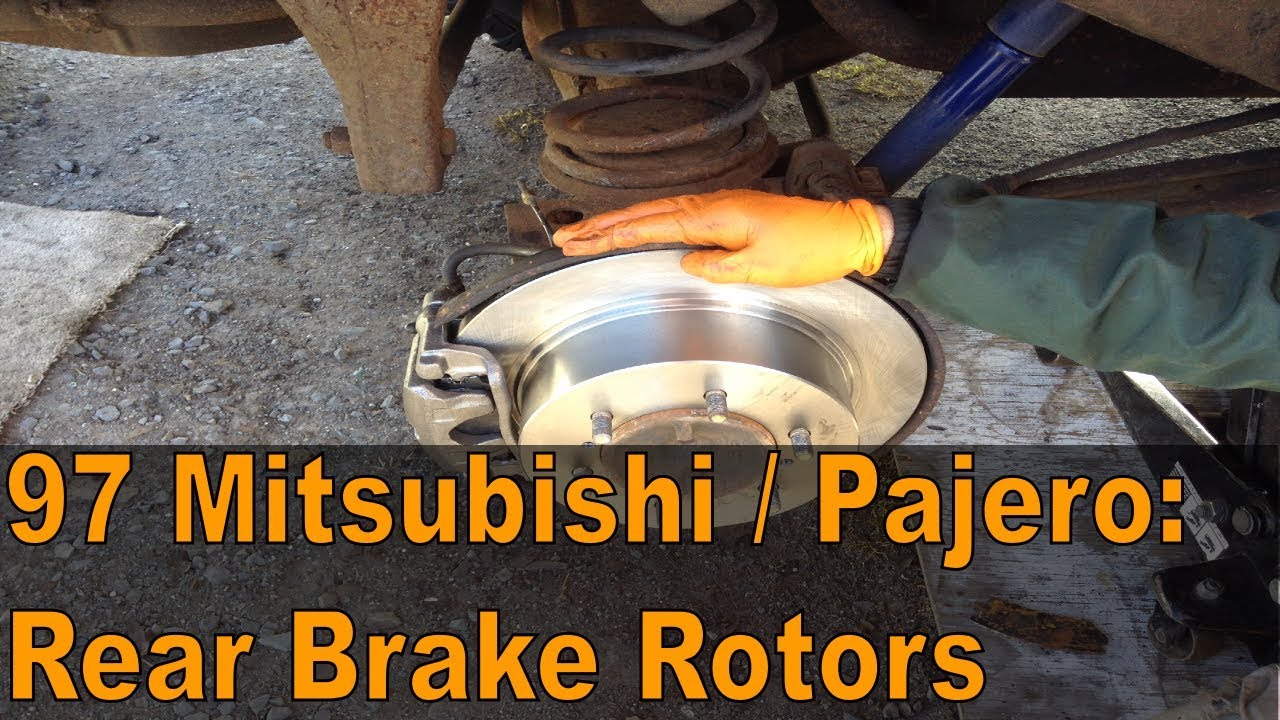 1997 Mitsubishi Montero/Pajero Replace Rear Brake Rotors YouTube