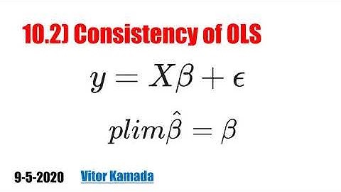 10.2) Consistency of OLS