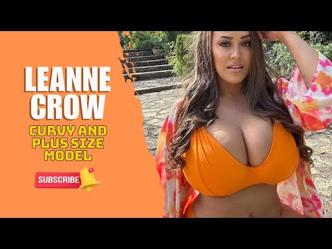 Leanne Crow: The Plus Size Model's Lifestyle Unveiled | Biography, Net Worth, Haul, and Wiki! 🌞