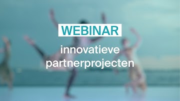 Webinar: innovatieve partnerprojecten (replay 7/5/2021)