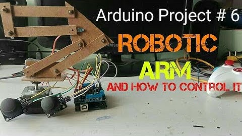 Arduino Project # 6 (part 1) Build your own robotic arm