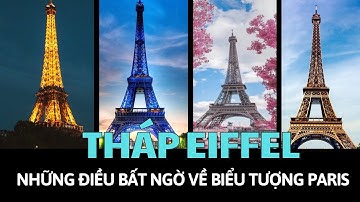 SỰ THẬT THÚ VỊ VỀ THÁP EIFFEL - BIỂU TƯỢNG CỦA PARIS| AMAZING WORLD - KHÁM PHÁ THẾ GIỚI