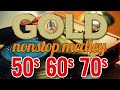 Non Stop Medley Golden Hits Back Oldies Songs - Greatest Memories Songs 50&#39;s 60&#39;s 70&#39;s 80&#39;s