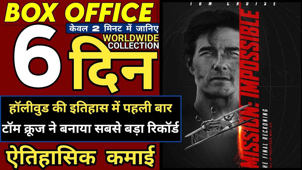Mission Impossible The Final Reckoning Box Office Collection Day 6