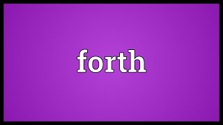 Forth Meaning