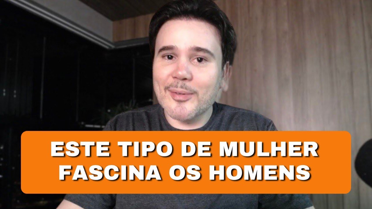 O Segredo das Mulheres que Todo Homem Deseja