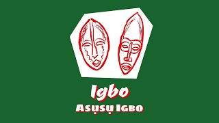 Igbo by The World is Our Thing 896 views 2 years ago 1 minute, 42 seconds