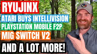 Big optimizations for Ryujinx, Atari buys Intellivision, Sony making F2P Games and more...