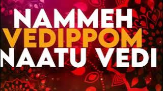 Sheezay - Naatu Vedi ( Lyrical Video)