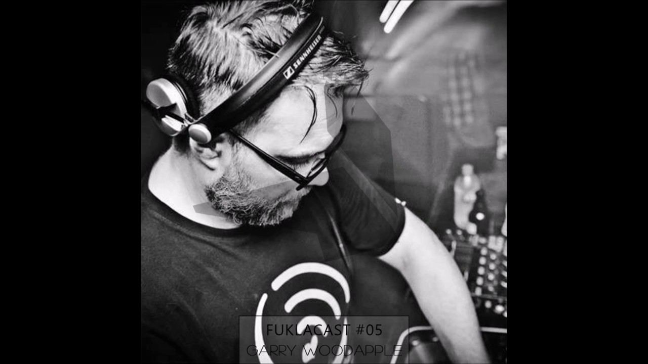 FUKLACAST #05 | Garry Woodapple