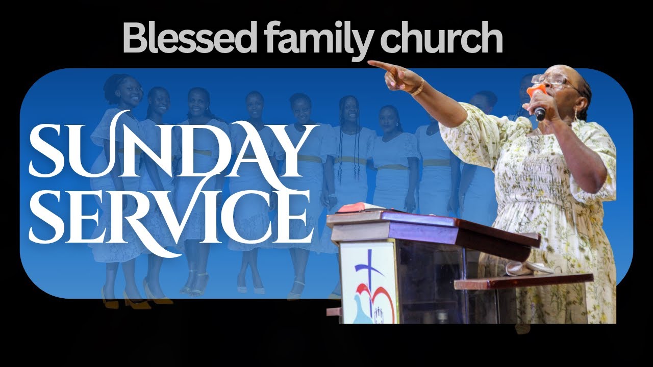 SUNDAY SERVICE AT BLESSED FAMILY CHURCH