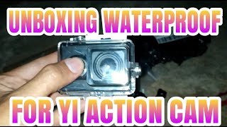 UNBOXING WATERPROOF FOR YI ACTION CAM