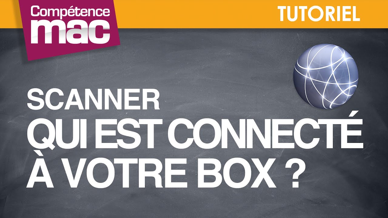 49 • Qui est connecté à votre box ? • Mac (tutoriel vidéo) - YouTube