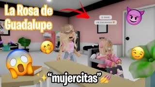 ✨😏MUJERCITAS💅| La Rosa de Guadalupe en Roblox 😂✨