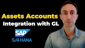Assign Accounts in Assets to make the Integration with General Ledger Accounting: SAP S/4 HANA
