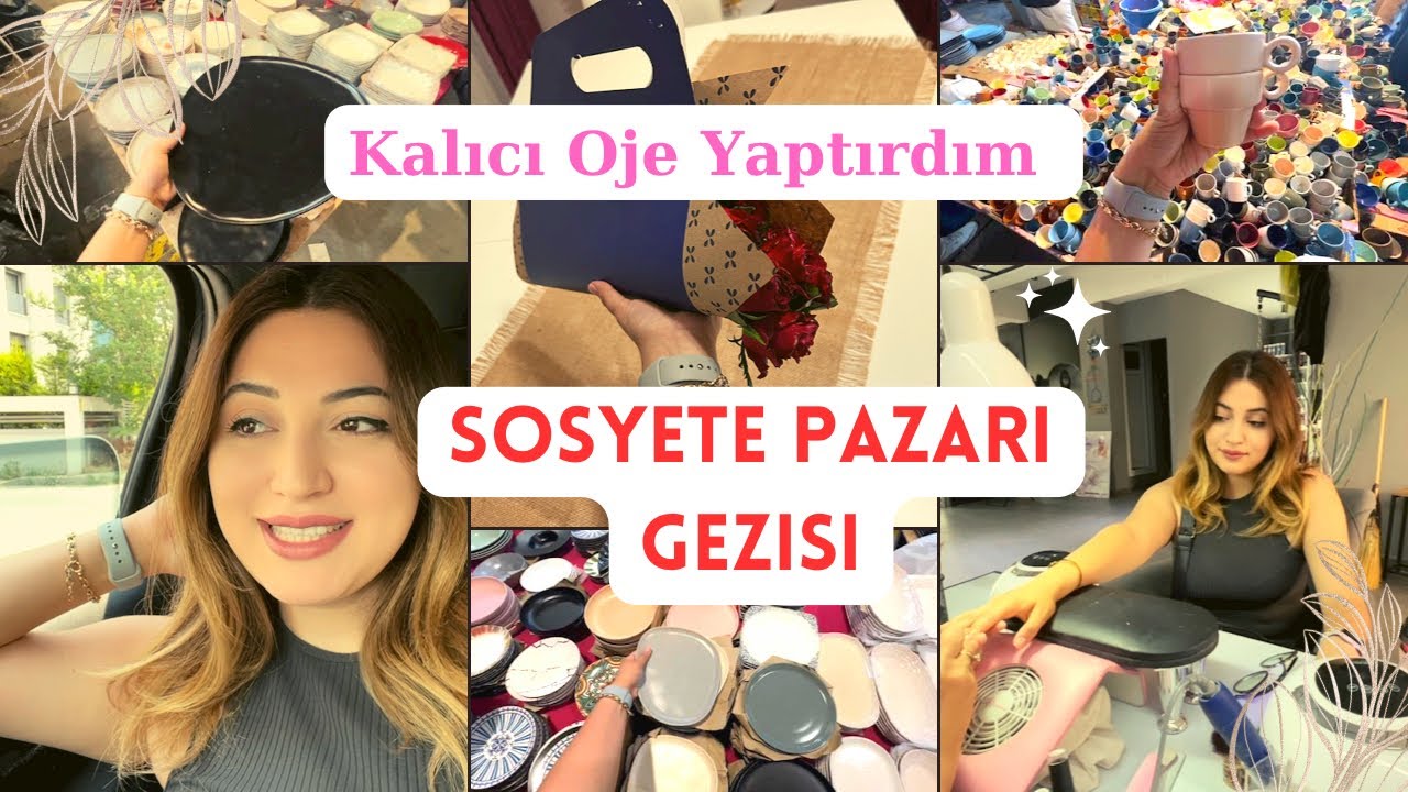 Buca Sosyete Pazarı 👗 Kalıcı oje yaptırdım 💅 Pazar Alışverişi 🫖