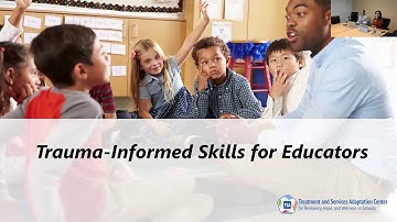 Webinar #2: Trauma Informed Skills for Educators (TISE): Trauma-Responsive Skills and Strategies