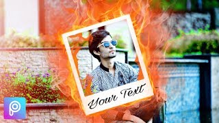 Fire Frame Photo Editing Tutorial | PicsArt Best Photo Editing screenshot 3