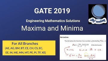 GATE 2019 Engineering Mathematics Solutions for all branches - Maxima and Minima (Calculus)