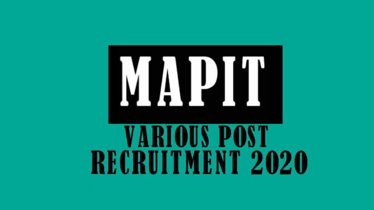 MAPIT Recruitment 2020| MAPIT Vacancy 2020 | DeGM | AeGM | Qualification | Vacancy | Exam Pattern