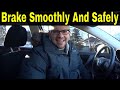 How To Brake Smoothly And Safely-Beginner Driving Lesson