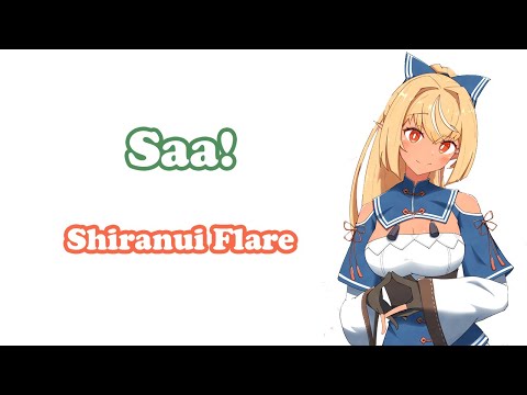 [Shiranui Flare] - さぁ (Saa!) / SURFACE