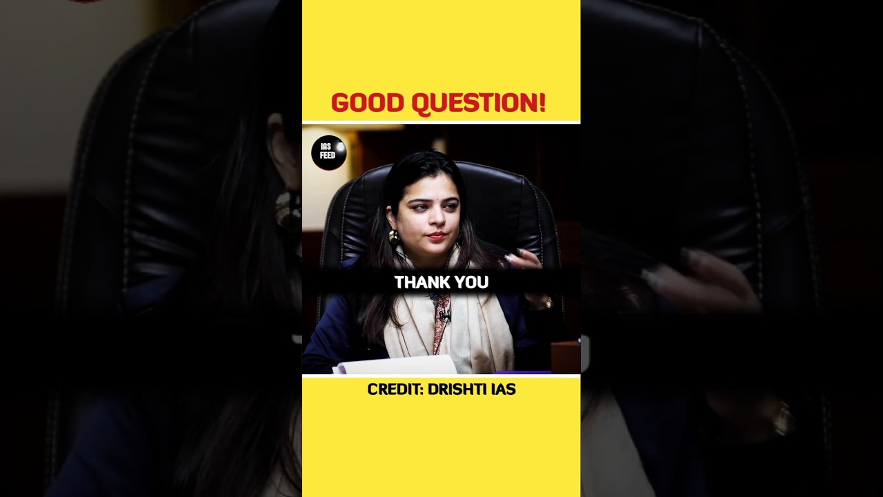 Good Question ☺ Asked By Saloni Ma'am | Upsc Mock Interview✨