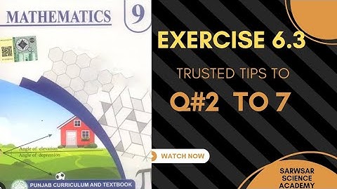 Class 9th Math New Book Chapter 6 Exercise 6.3 Q2 to 7 -9th Class Maths Exercise 6.3-Trigonometry