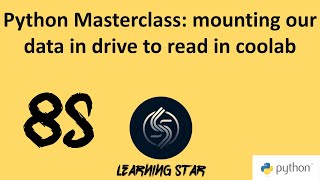 85_Python Masterclass: mounting our data in drive to read in Coolab
