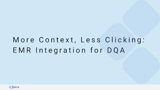 More Context Less Clicking: EMR Integration for DQA