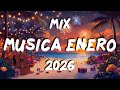 MIX MUSICA ENERO 2026 💖🌹 TOP CANCIONES VARIADAS 2026 LO MAS SONADO 💖🌹 POP LATINO MIX 2026