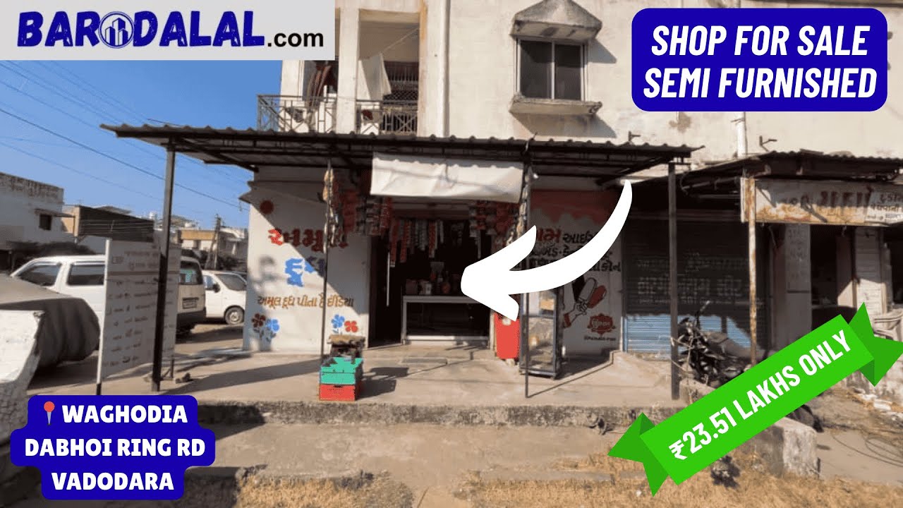 Ground floor and semi furnished shop for sale in vadodara, waghodia dabhoi ring road, shree vatika